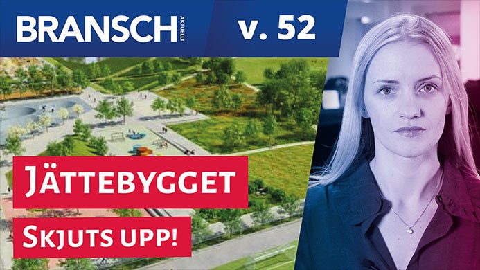 TV: Jättebygget skjuts upp